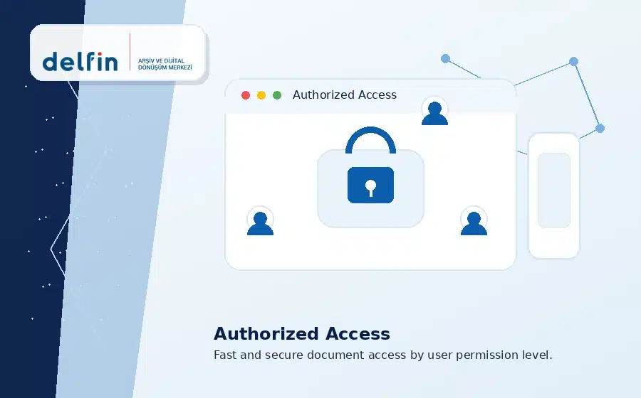 Delfin authorized access solution