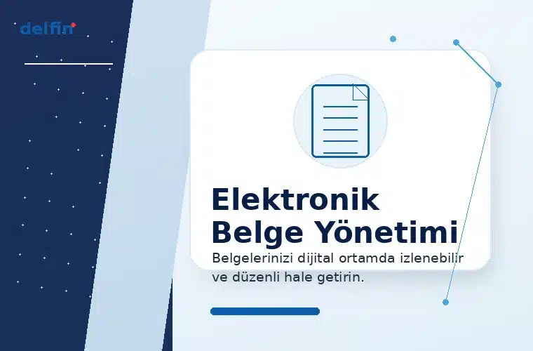Delfin elektronik belge yönetimi
