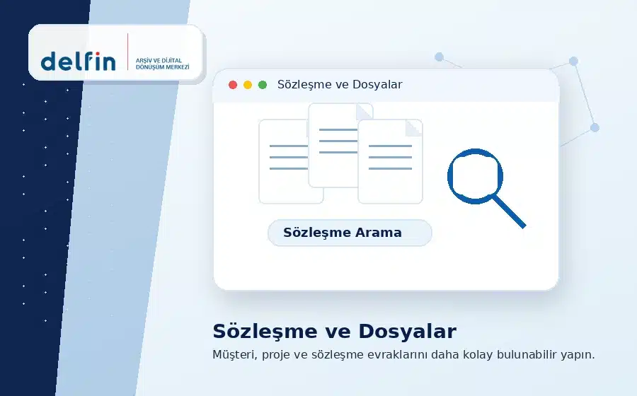 Delfin sözleşme ve dosya yönetimi