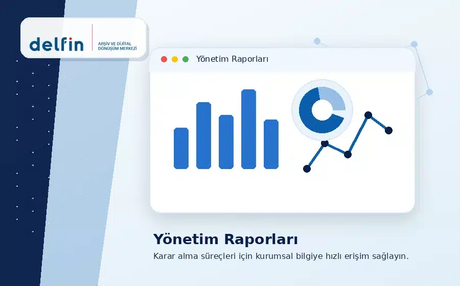 Delfin yönetim raporları